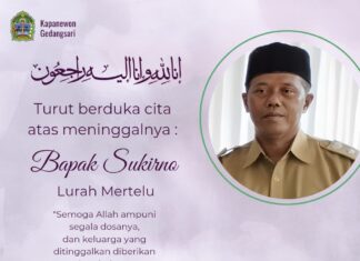 Gedangsari Berduka, Lurah Mertelu Berpulang